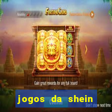 jogos da shein para ganhar pontos